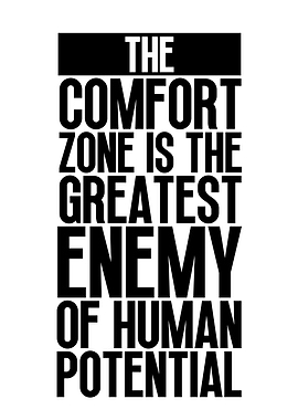 Comfort Zone Is Enemy