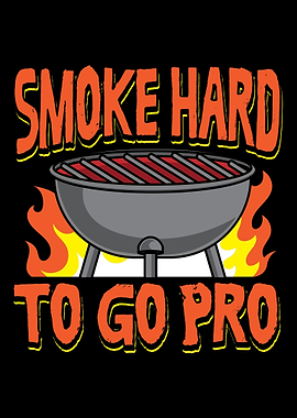 Smoke Hard To Go Pro