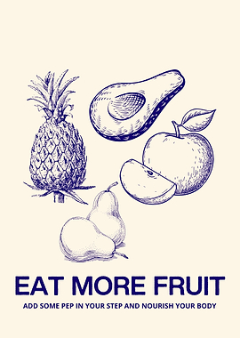 Eat More Fruit Print