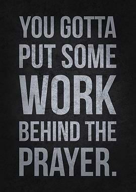Work vs Prayer Motivation