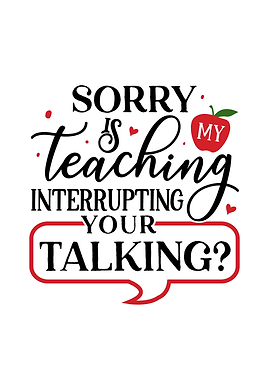 Sorry is my teaching
