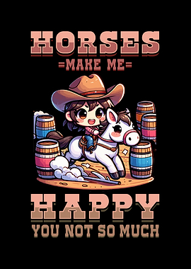 Horse Make Me Happy