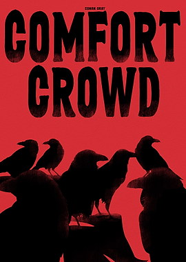 Solace in the Comfort Crow