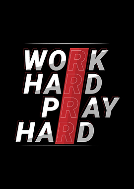 work hard pray hard