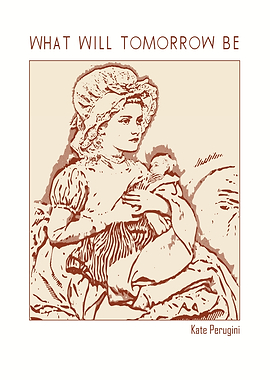 What Will Tomorrow Be