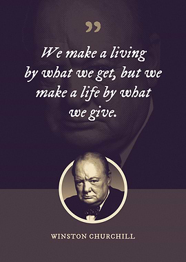 We make a living by what