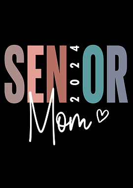 Senior Mom 2024