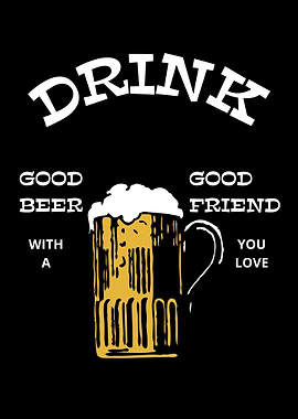 drink good beer friend
