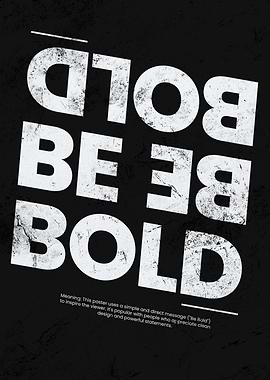 Be Bold