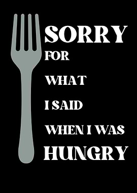 sorry I was hungry
