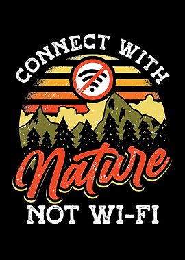 Connect With Nature Not
