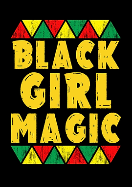 black girl magic