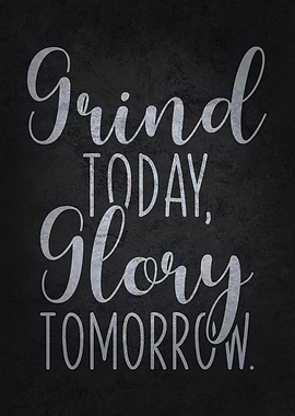 Grind and Glory Motivaiton