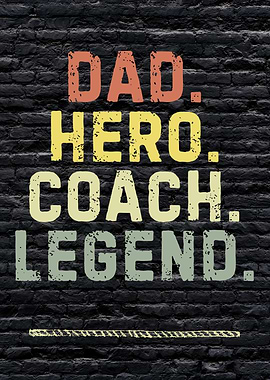 DAD HERO COACH LEGEND