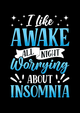 I Like Awake All Night
