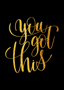 You got this