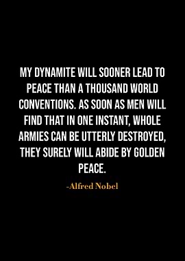 Alfred Nobel quotes