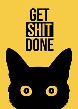 Cat Staring Get Shit Done
