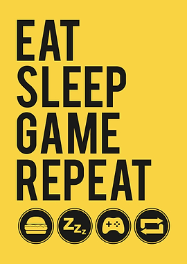 Eat Sleep Game Repeat Yllw