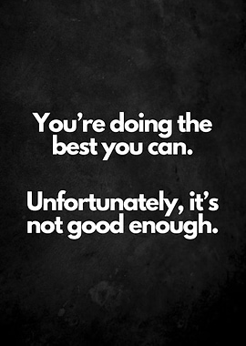 Not so Motivating Quote 7