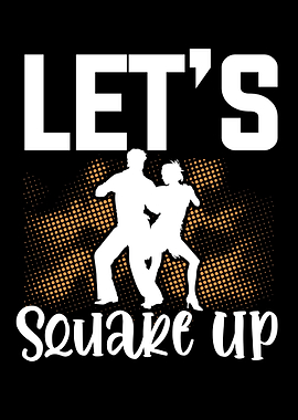 Lets Square Up Cowboy