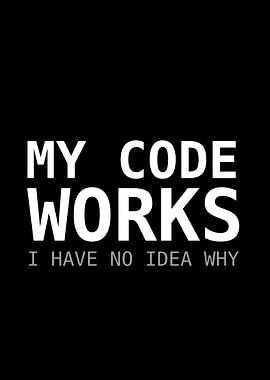 My Code Works