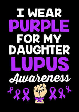 I Wear Purple Lupus