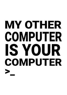 My other pc is your pc