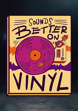 Sounds Better On Vinyl