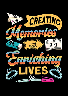 Creating Memories And