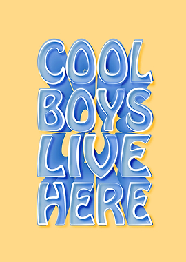 Cool Boys live here