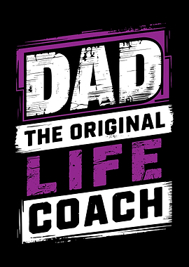 Dad Original Life Coach