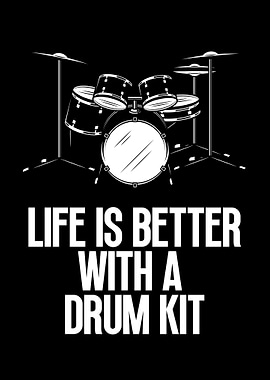 Life is better with a drum
