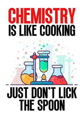 Chemistry is like cooking