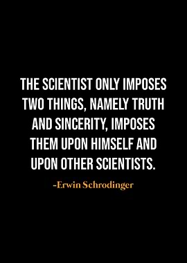 Erwin Schrodinger quotes