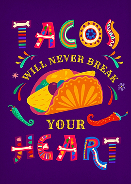 I love tacos