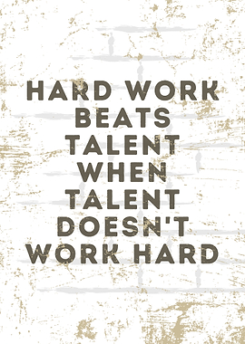 Vintage Hard Work Quote