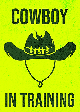 COWBOY IN TRAINING