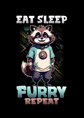 Eat Sleep Furry Repeat