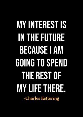 Charles Kettering quotes