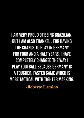 Roberto Firmino quotes
