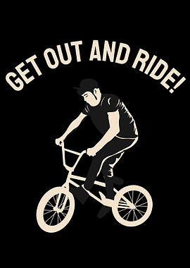 Get Out And Ride