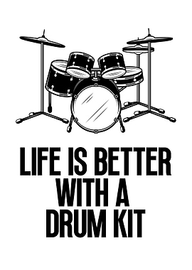 Life is better with a drum