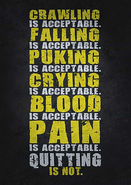 Quitting Is Not Acceptable