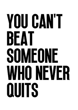 Never Quit