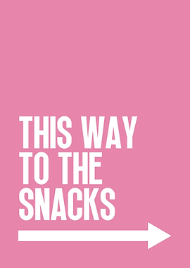 This Way To The Snacks