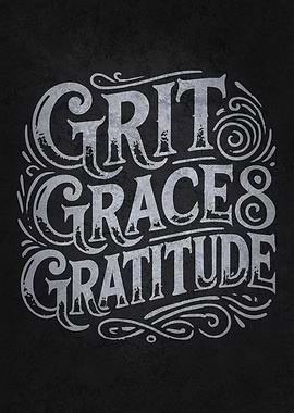 Grit Grace Gratitude