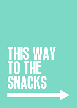 This Way To The Snacks