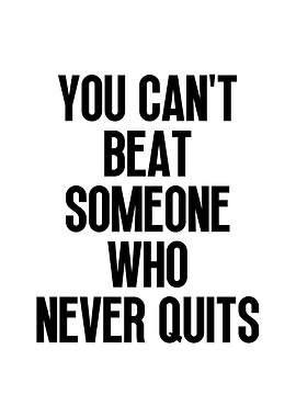 Never Quit