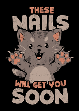 These Nails Will Get You